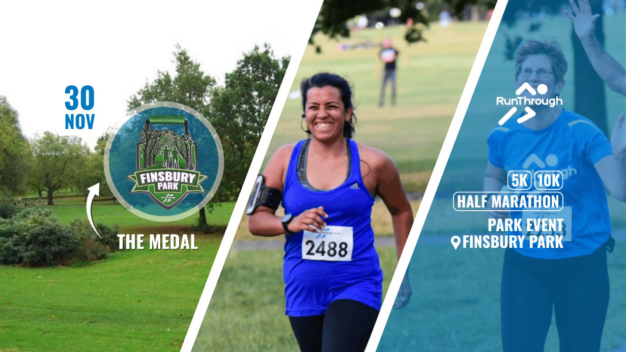 RunThrough UK FINSBURY PARK 5K 10K HALF MARATHON NOVEMBER 2025 finsbury-park-5k-10k-half-marathon-november-2025